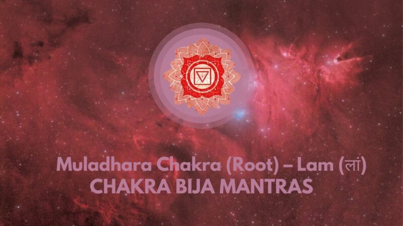 Chakra Bija Mantras - Muladhara Chakra (Root) – Lam (लां)