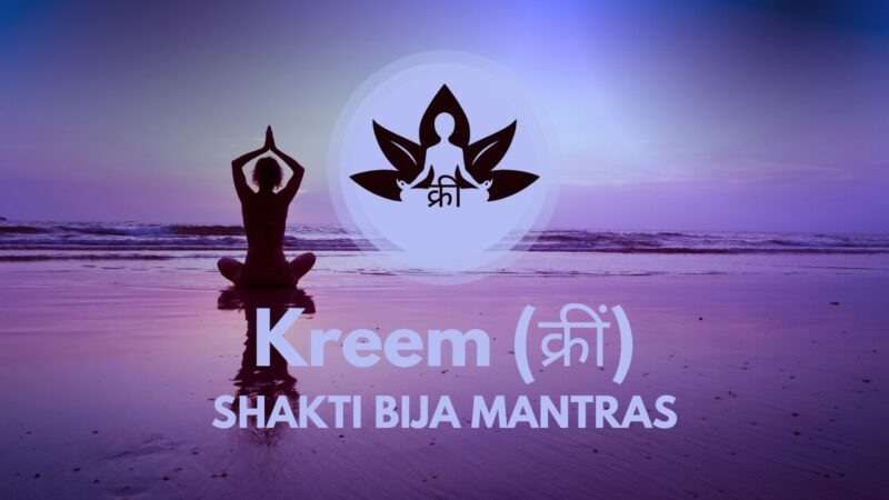 Shakti Bija Mantras - Kreem